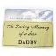 Picture of RECTANGULAR STICK-ON METAL PLAQUE GOLD - I-L-M OF A DEAR DADDY